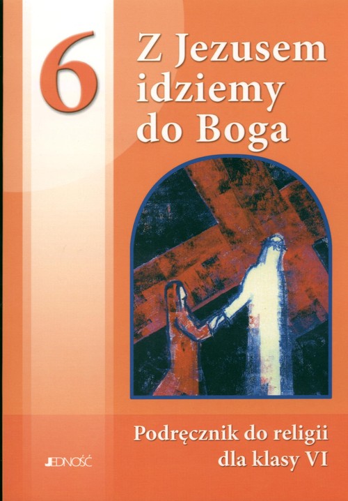 Z Jezusem idziemy do Boga 6 podręcznik