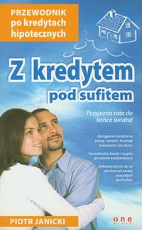 Z kredytem pod sufitem