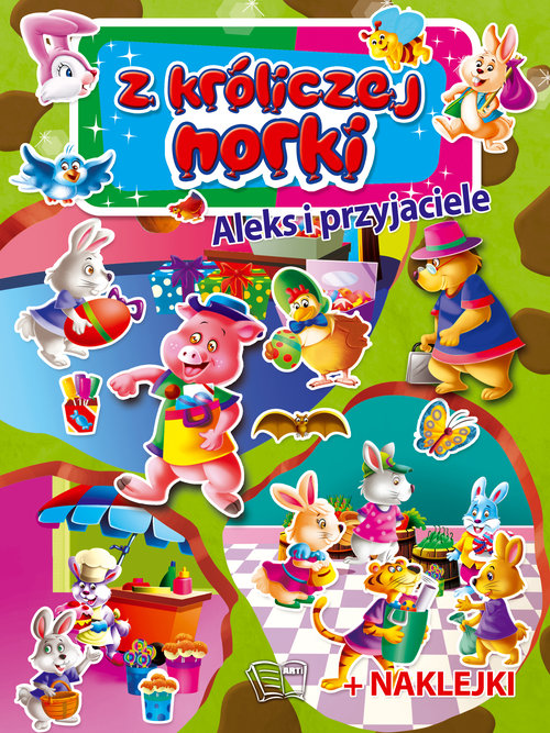 Z króliczej norki Aleks i przyjaciele + naklejki