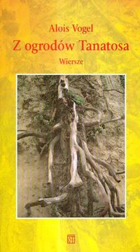 Z ogrodów Tanatosa wiersze