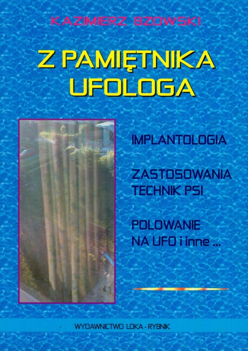 Z pamiętnika ufologa