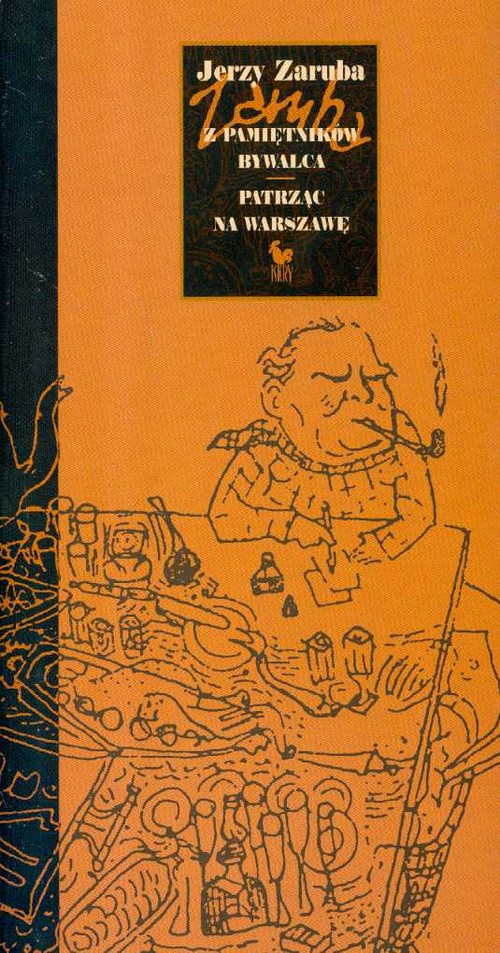 Z pamiętników bywalca. Patrząc na Warszawę