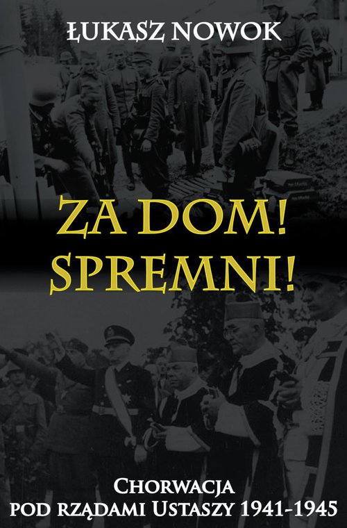 Za Dom! Spremni!