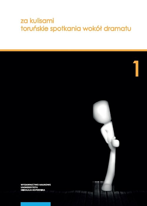 Za kulisami Toruńskie spotkania wokół dramatu