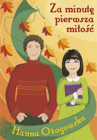 Za minutę pierwsza miłość
