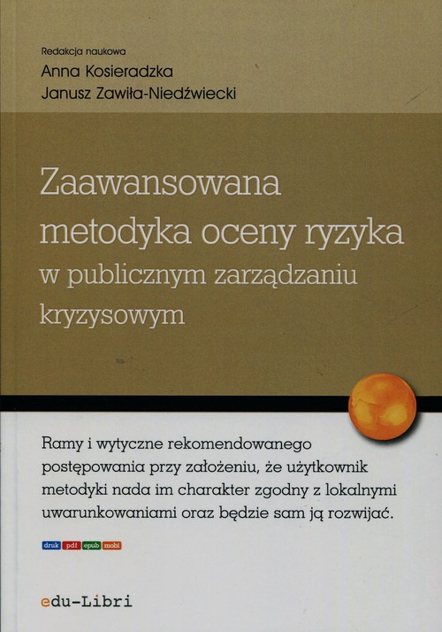 Zaawansowana metodyka oceny ryzyka w publicznym zarządzaniu kryzysowym