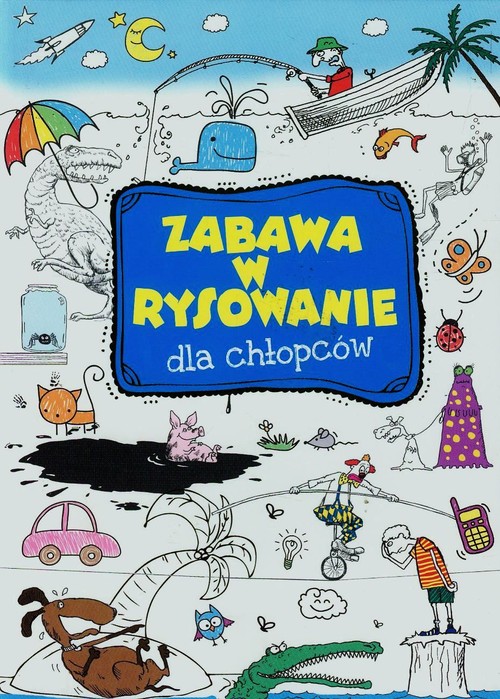 Zabawa w rysowanie dla chłopców