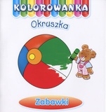 Zabawki. Kolorowanka Okruszka