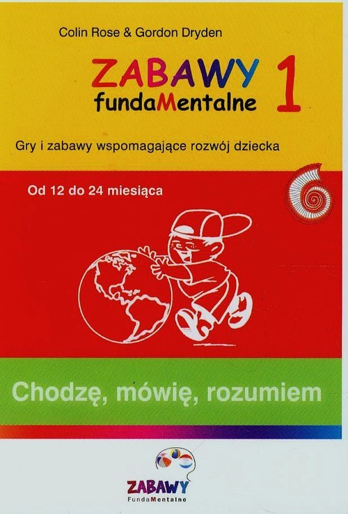 Zabawy fundamentalne 1 Chodzę mówię rozumiem