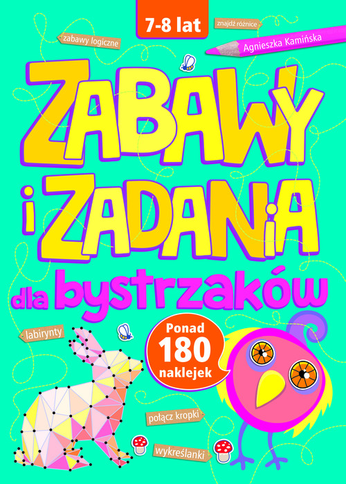 Zabawy i zadania dla bystrzaków 7-8 lat