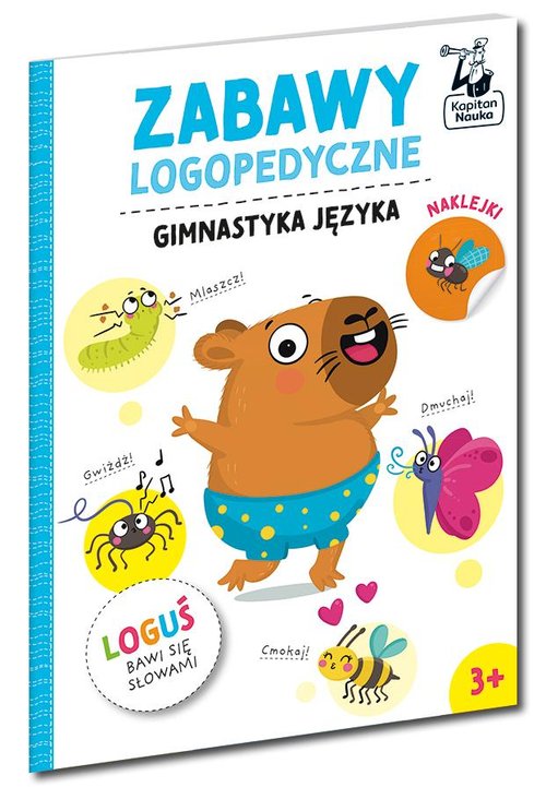 Zabawy logopedyczne Loguś bawi się słowami Gimnastyka języka