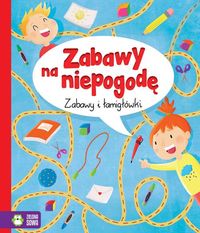 Zabawy na niepogodę