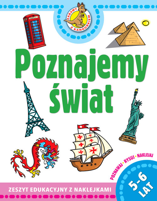 Zabawa z kangurkiem. Poznajemy świat. Zeszyt edukacyjny z naklejkami (5-6 lat)