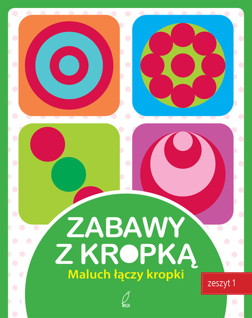 Zabawy z kropką Zeszyt 1