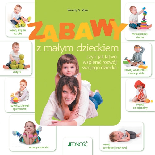 Zabawy z małym dzieckiem