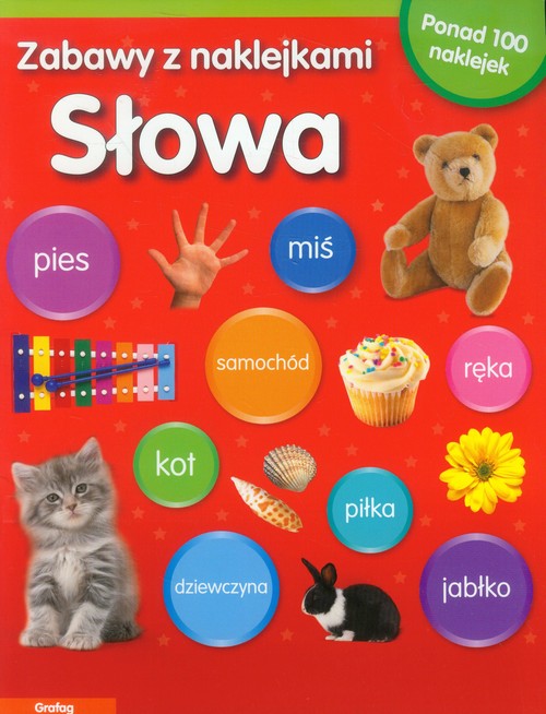 Zabawy z naklejkami. Słowa + 100 naklejek