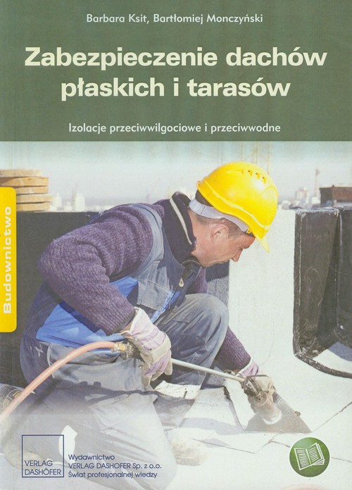 Zabezpieczenie dachów płaskich i tarasów