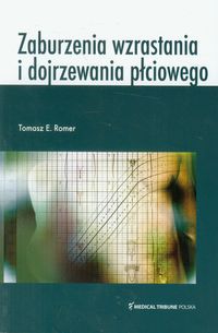 Zaburzenia wzrastania i dojrzewania płciowego