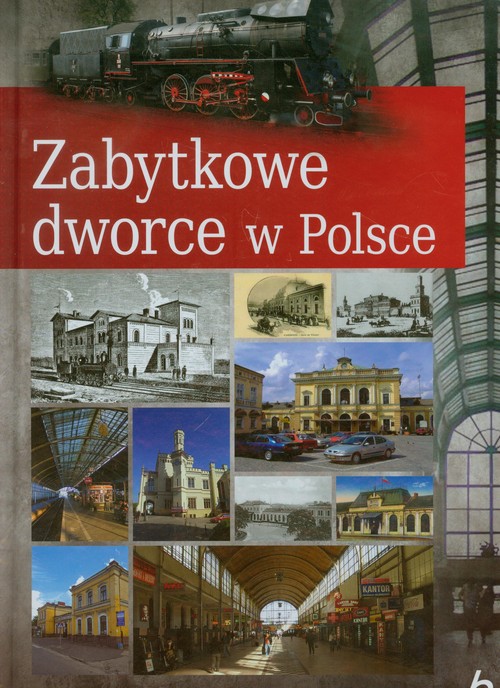 Zabytkowe dworce
