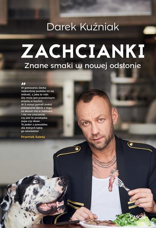 Zachcianki Znane smaki w nowej odsłonie