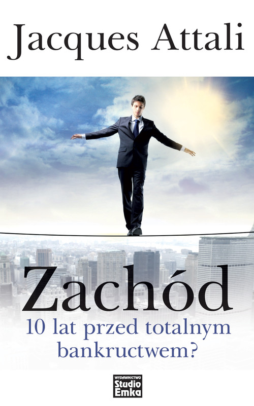 Zachód - 10 lat przed totalnym bankructwem?
