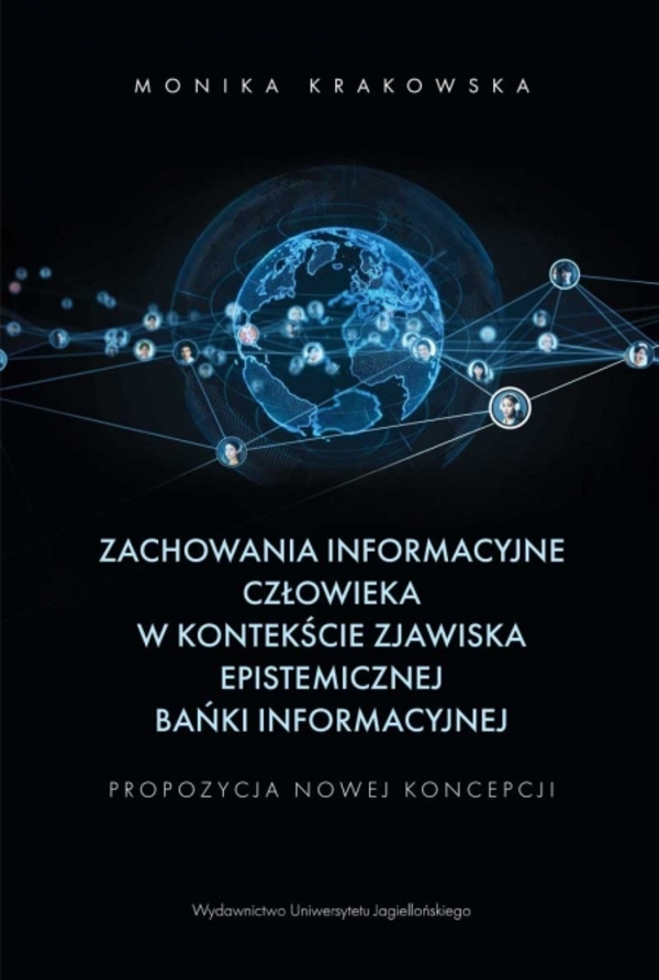 Zachowania informacyjne człowieka w kontekście zjawiska epistemicznej bańki informacyjnej