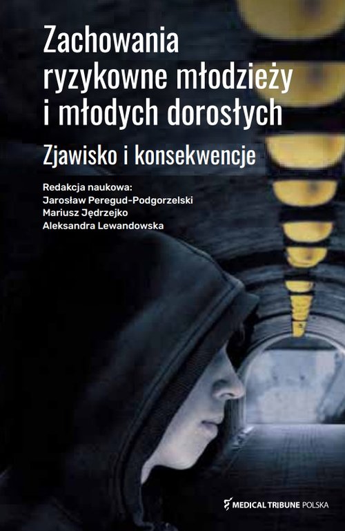 Zachowania ryzykowne młodzieży i młodych dorosłych