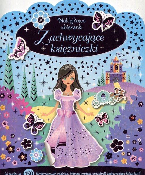Zachwycające księżniczki Naklejkowe ubieranki