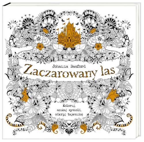 Zaczarowany las. Koloruj, szukaj symboli, odkryj tajemnicę