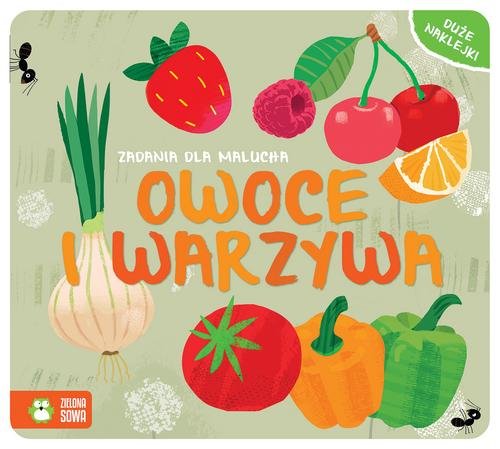 Zadania dla malucha Owoce i warzywa