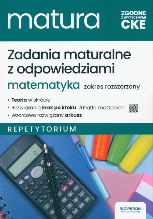 Zadania maturalne z odpowiedziami Matura 2025 Matematyka Zakres rozszerzony Repetytorium