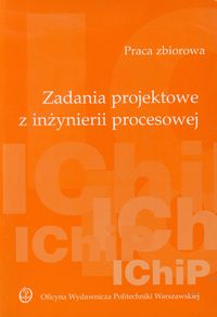 Zadania projektowe z inżynierii procesowej