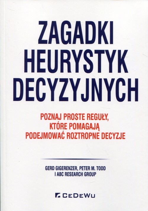 Zagadki heurystyk decyzyjnych