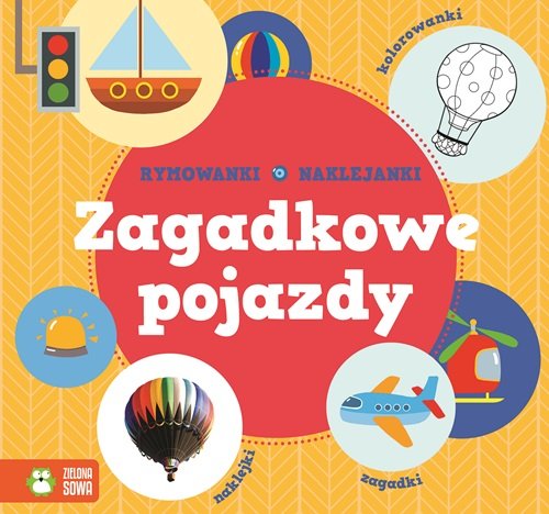 Zagadkowe pojazdy Rymowanki-Naklejanki