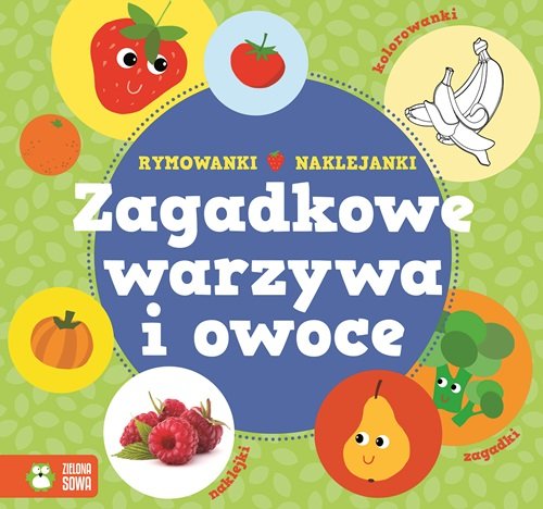Zagadkowe warzywa i owoce Rymowanki-Naklejanki