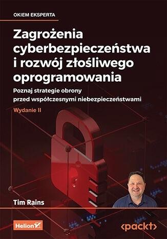 Zagrożenia cyberbezpieczeństwa i rozwój złośliwego oprogramowania.