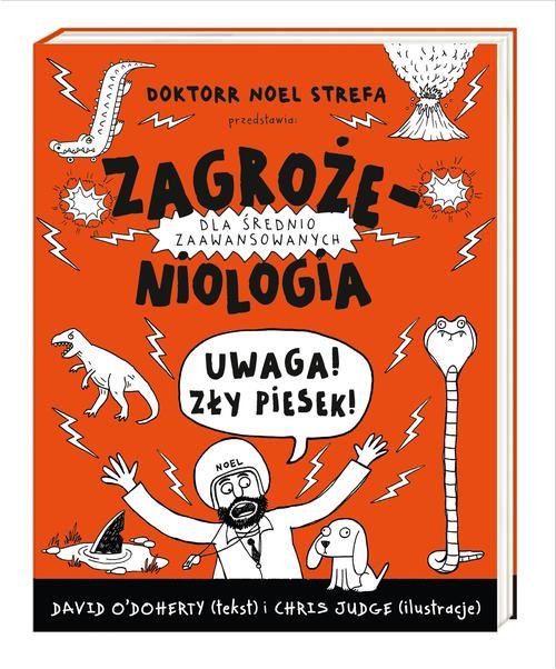 Zagrożeniologia. Uwaga, zły piesek!