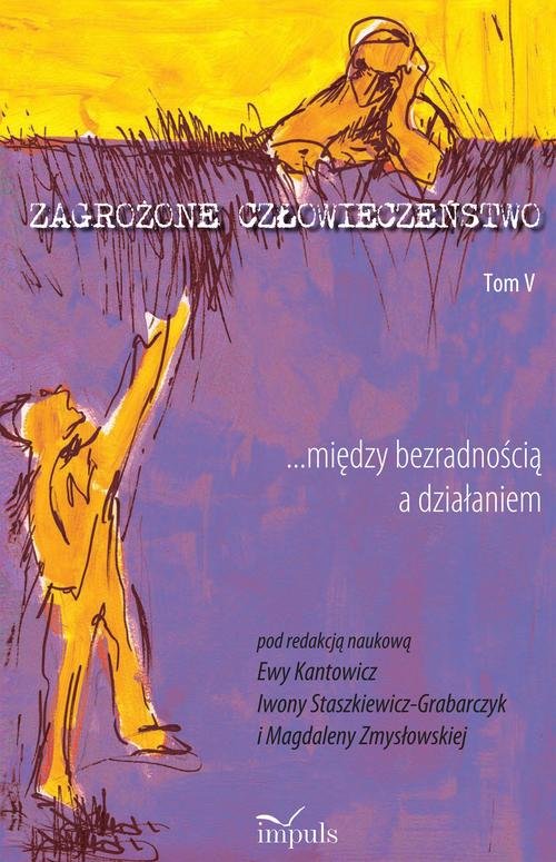 Zagrożone człowieczeństwo. Tom 5