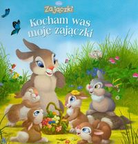 Zajączki Kocham Was moje zajączki