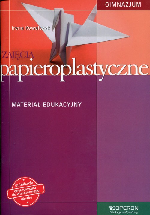 Zajęcia papieroplastyczne Materiał edukacyjny