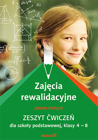 Zajęcia rewalidacyjne Zeszyt ćwiczeń dla szkoły podstawowej 4-8