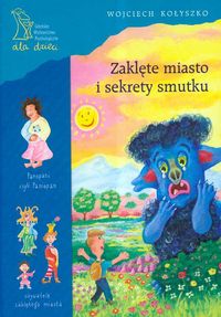 Zaklęte miasto i sekrety smutku