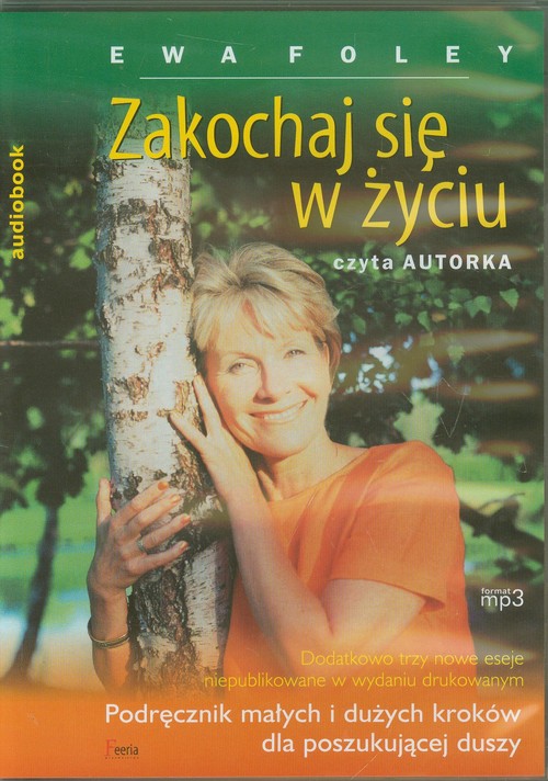 Zakochaj się w życiu! Podręcznik dużych i małych kroków dla poszukującej duszy - książa audio na CD (format mp3)