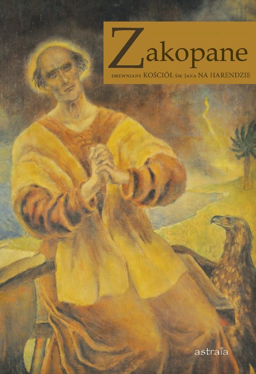 Zakopane Drewniany kościół św. Jana na Harendzie