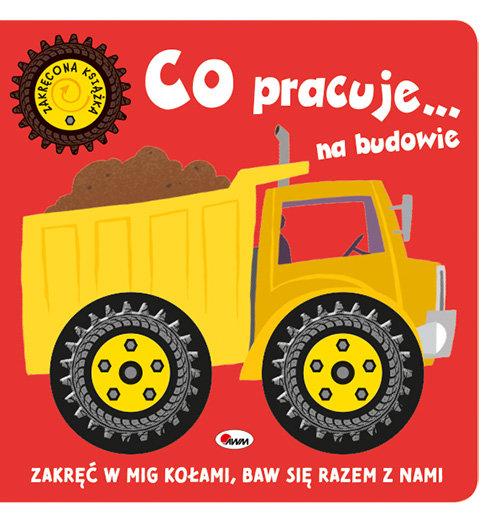 Zakręcona książka Co pracuje na budowie
