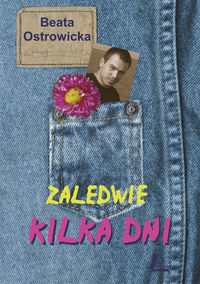 Zaledwie kilka dni