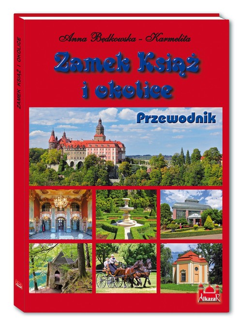 Zamek Książ i okolice Przewodnik