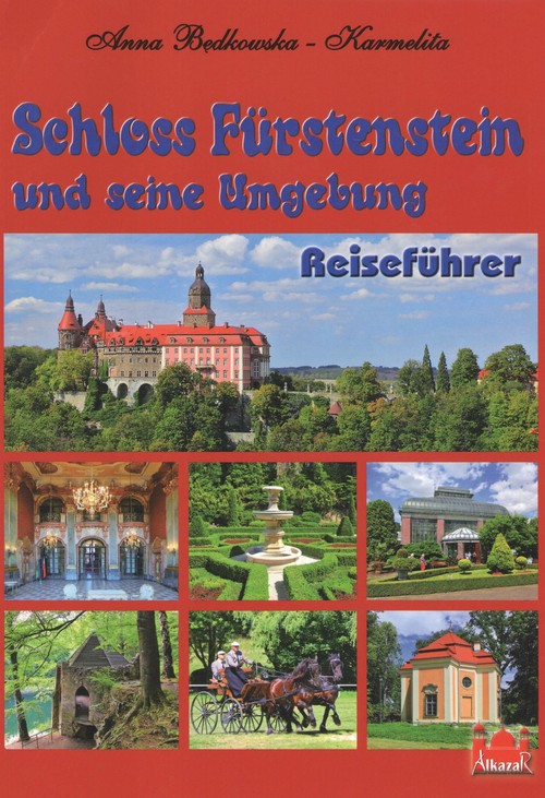 Zamek Książ i okolice Przewodnik