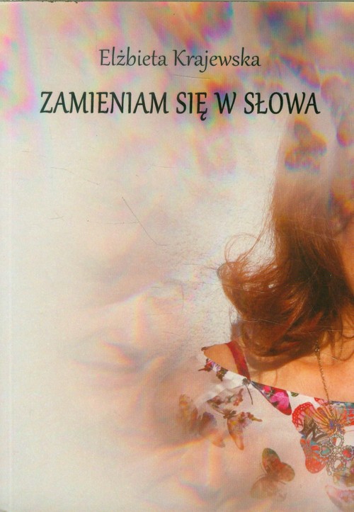 Zamieniam się w słowa
