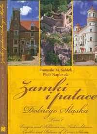 Zamki i pałace Dolnego Śląska tom 1-2